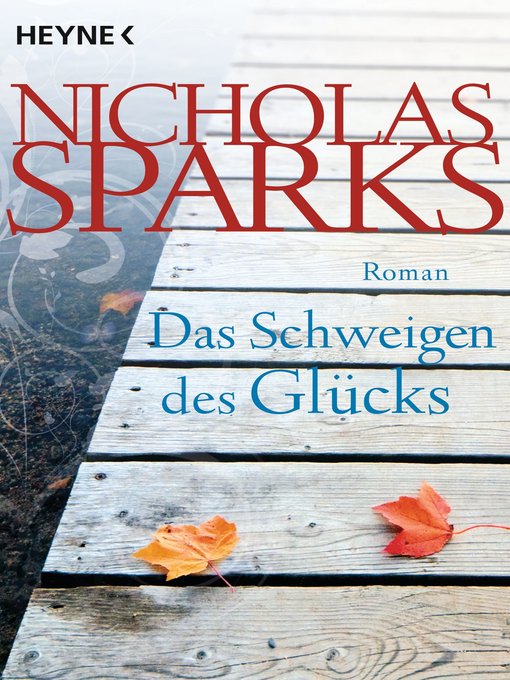 Title details for Das Schweigen des Glücks by Nicholas Sparks - Available